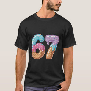 Camiseta Seis Siete Helado Goteo Divertido 67 Meme Número 6