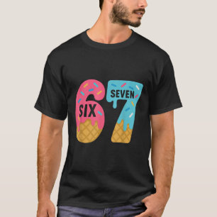 Camiseta Seis Siete Helado Goteo Meme Genial 67 Divertido G