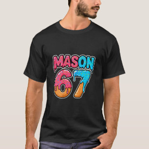 Camiseta Seis Siete Meme Mason 67 Helado Goteo Divertido (e