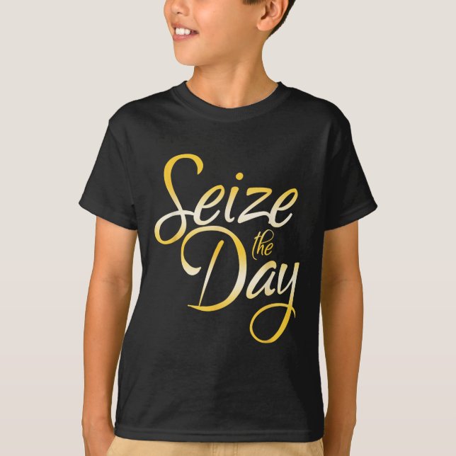 Camiseta Seize The Day  (Anverso)