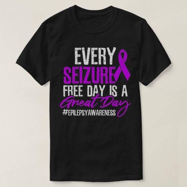 Camiseta Seizure Free Day Great Day  (Diseño del anverso)