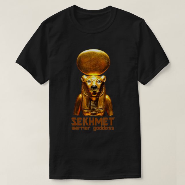 Camiseta Sekhmet A Worrior Goddess From Ancient Pharaonic E (Diseño del anverso)