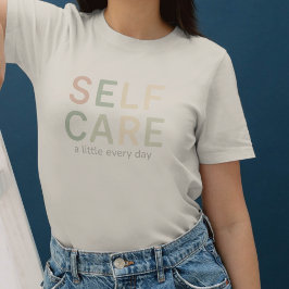 Camiseta Self Care, Cozy Typography, Warm Aesthetic