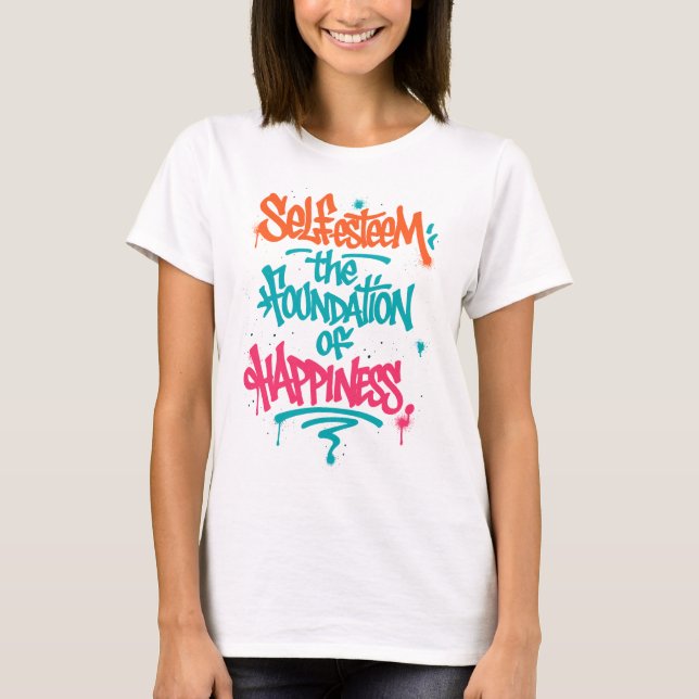 Camiseta Self-Esteem and Happiness (Anverso)