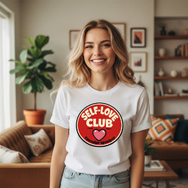Camiseta Self Love Club Valentine's 