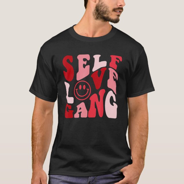 Camiseta Self Love Mental Health Gang día de San Valentín g (Anverso)