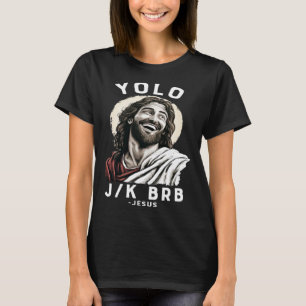 Camiseta Semana Santa Cristiana Jesús YOLO JK BRB 1