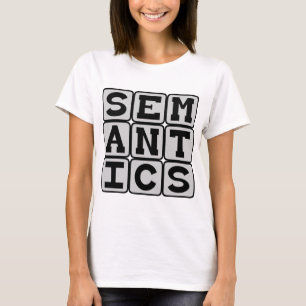 Camiseta Semántica, el estudio del significado