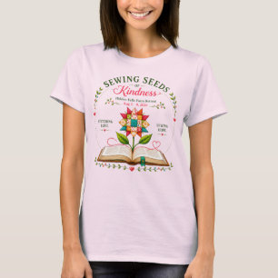 Camiseta sembrando semillas de amabilidad - Brilla