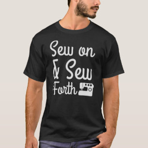 Camiseta Sembrando y masticando el coser de coser