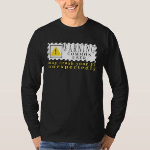 Camiseta Señal de advertencia de tecnología divertida común