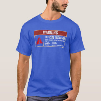 Camiseta Señal de advertencia Es oficialadolescente Humor d