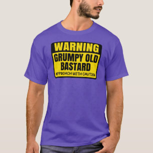Camiseta Señal de advertencia Gruñón Viejo Bastardo Acercar