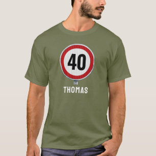 Camiseta Señal de límite de velocidad por cumpleaños 40 - C