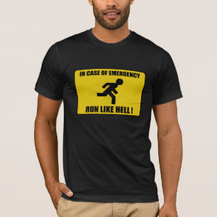 Camiseta Señal de peligro - corra mucho