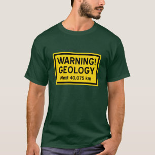 Camiseta Señal de peligro de la geología (métrica)