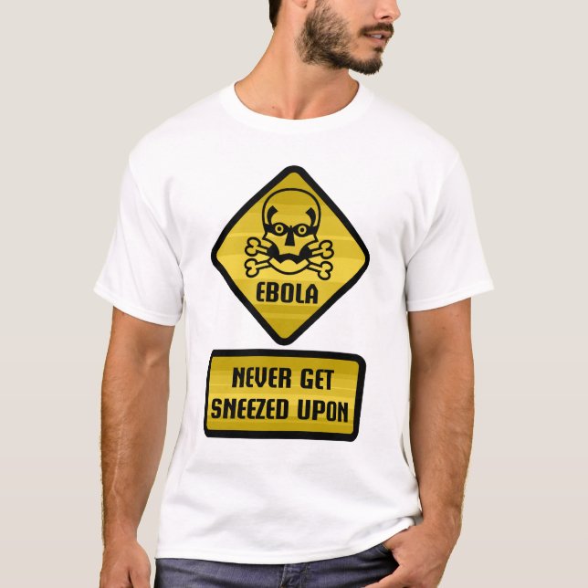 Camiseta Señal de peligro - Ebola (Anverso)