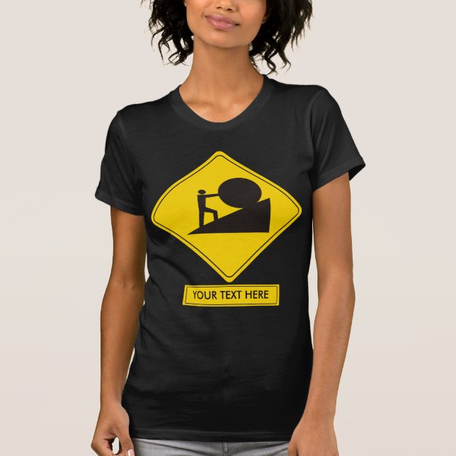 Camiseta Señal de tráfico de Sisyphus (Anverso)