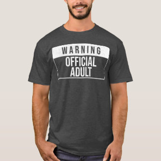Camiseta Señal Divertida Oficial Advertencia Adulto