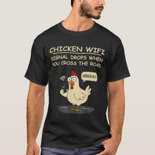 Camiseta Señal Wifi de Pollo se Cae Cuando Cruzar la Carret