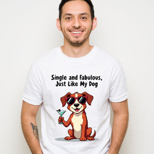 Camiseta Sencillo y fabuloso, igual que mi perro - Perro fr