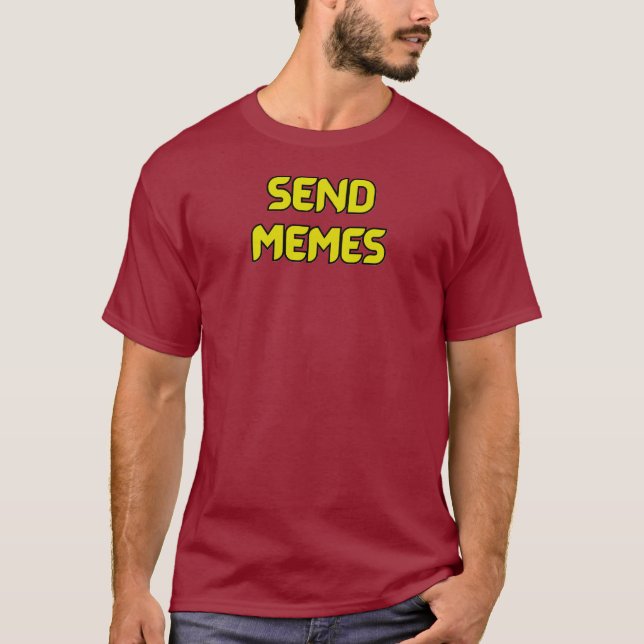 Camiseta Send Memes (Anverso)