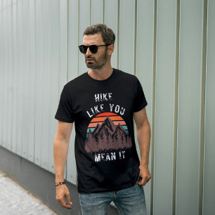 Camiseta Senderismo como tú significa excursión
