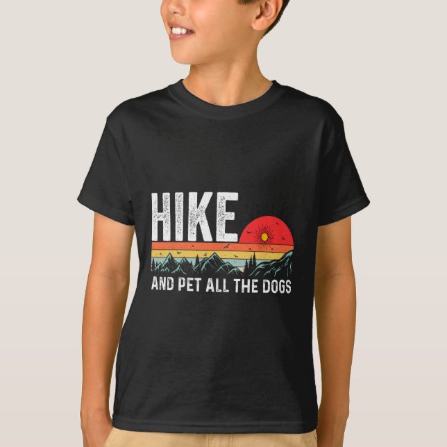Camiseta Senderismo Con Mi Perro Caminata Y Acariciar A Tod (Anverso)