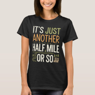 Camiseta Senderismo divertido en la montaña, es solo otro m