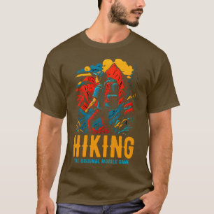 Camiseta Senderismo El juego móvil original Divertido