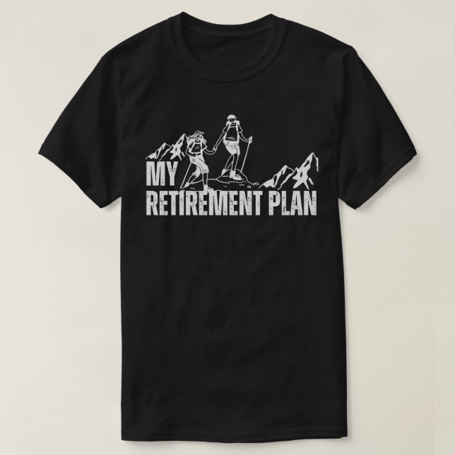 Camiseta Senderismo es divertido para mi plan de retiro (Diseño del anverso)