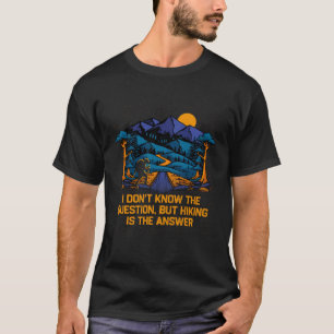 Camiseta Senderismo es la Respuesta Camping Viajero Campist