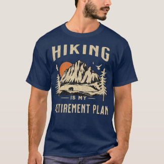 Camiseta Senderismo es mi plan de retiro divertido