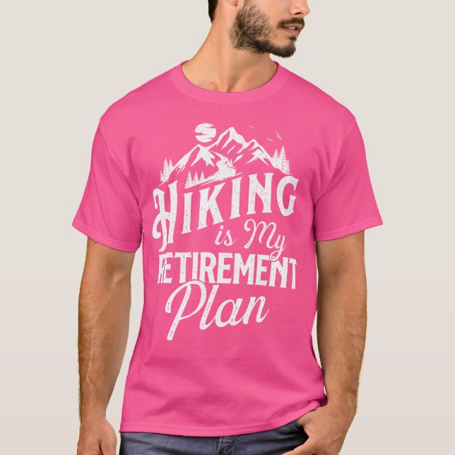 Camiseta Senderismo es mi plan de retiro - Senderismo por m (Anverso)