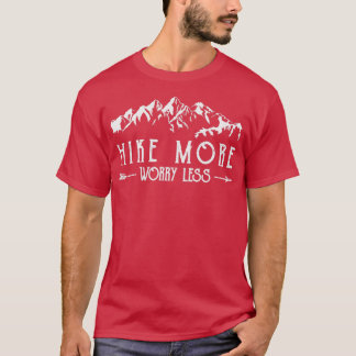 Camiseta Senderismo más preocupante menos excursión en mont