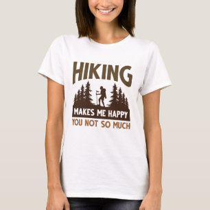 Camiseta Senderismo Me Hace Feliz A Ti No Tanto