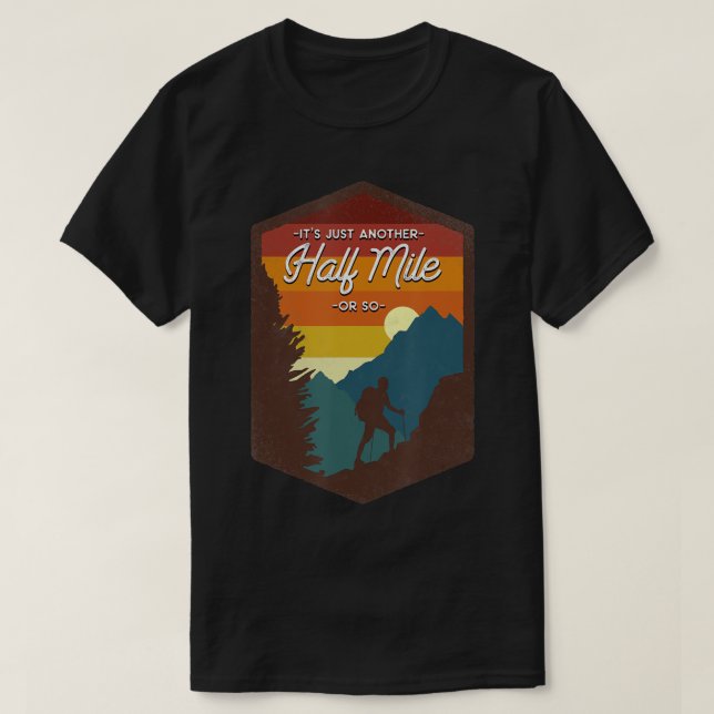 Camiseta Senderismo por la montaña es solo otra milla más o (Diseño del anverso)