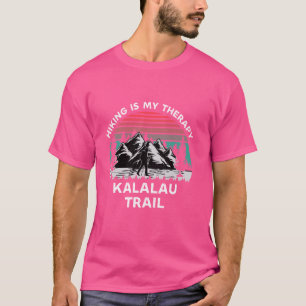 Camiseta Sendero Kalalau Hawái Caminar es mi terapia al air