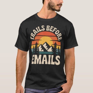 Camiseta Senderos Antes de Correos Electrónicos Divertido