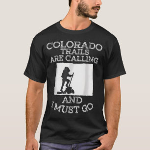 Camiseta Senderos de Colorado llaman y debo ir