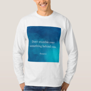 Camiseta Séneca: Enfócate hacia adelante, no tropieces con