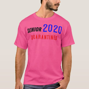 Camiseta Senior 2020 en cuarentena Gran regalo divertido pa