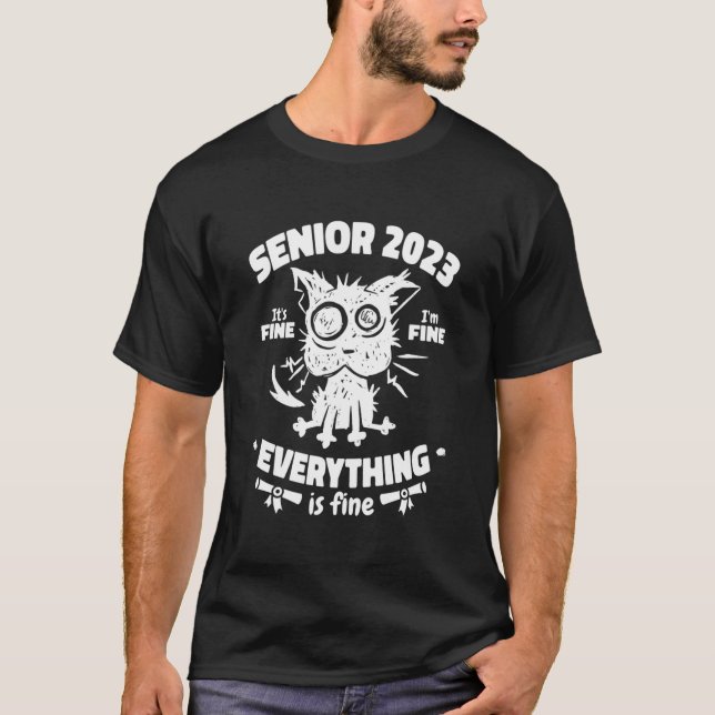 Camiseta Senior 2023 Graduate Class 2023 It'S Fine I'M Fine (Anverso)