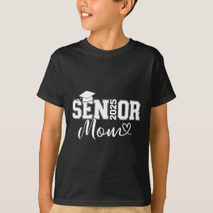 Camiseta Senior 2025 Mom For University Graduation Cl Of