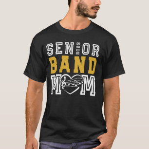 Camiseta Senior Band Mom Class of 2025 Marching Band Parent