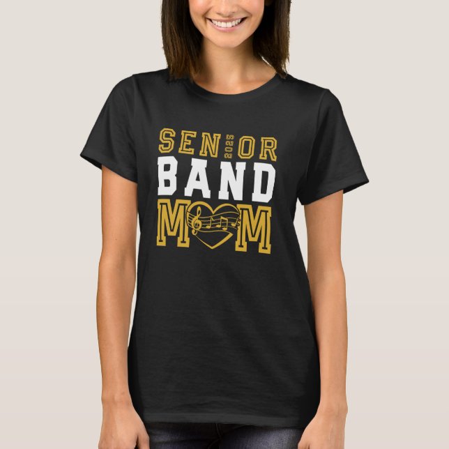 Camiseta Senior Band Mom Class of 2025 Marching Band Parent (Anverso)
