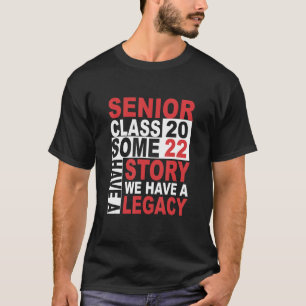 Camiseta Senior Class 2022 Story Senior Class Graduation Da