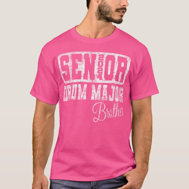 Camiseta Senior Drum Major Brother Class Of 2024 Marching B (Anverso)