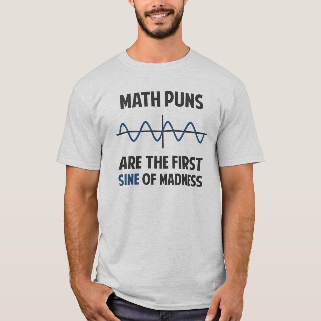 Camiseta Seno de los retruécanos de la matemáticas primer (Anverso)