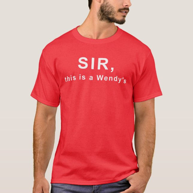 Camiseta Señor, esto es un Wendy's (Anverso)